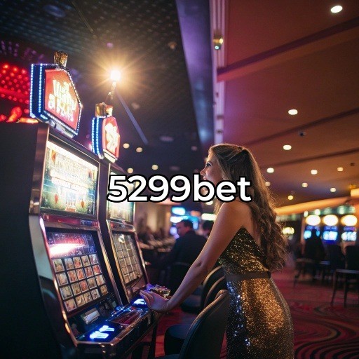 5299bet
